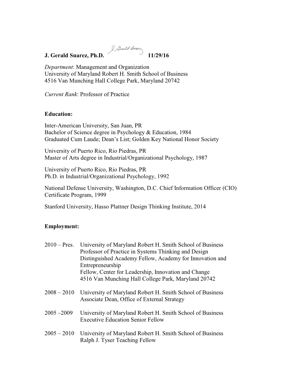 J. Gerald Suarez, Ph.D. 11/29/16 Department: Management and Organization University of Maryland Robert H
