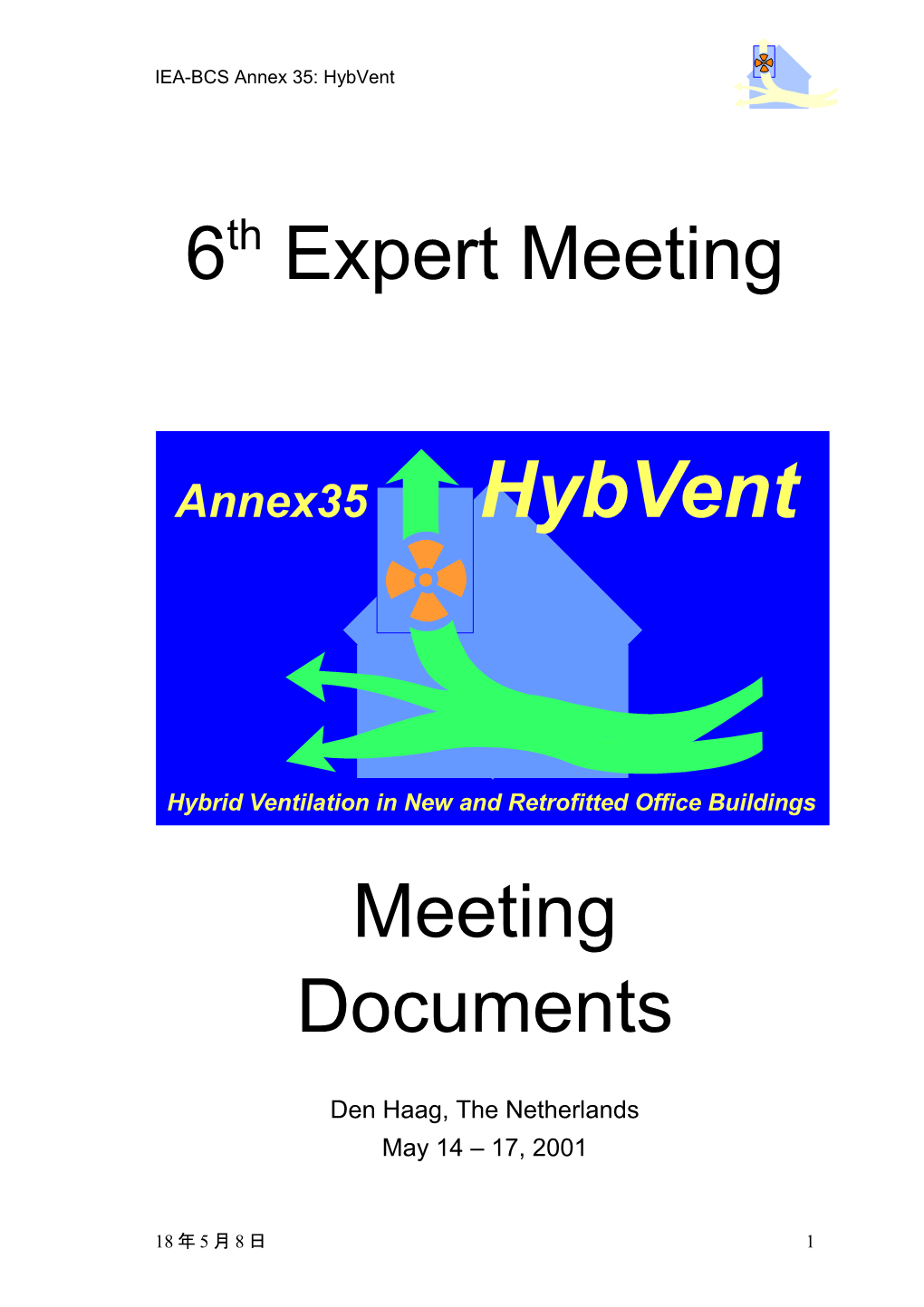 IEA-BCS Annex 35: Hybvent