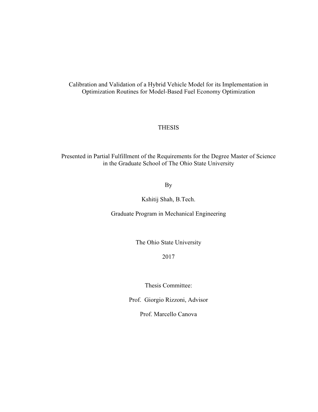 Calibration and Validation of a Hybrid Vehicle Model for Its Implementation in Optimization Routines for Model-Based Fuel Economy Optimization