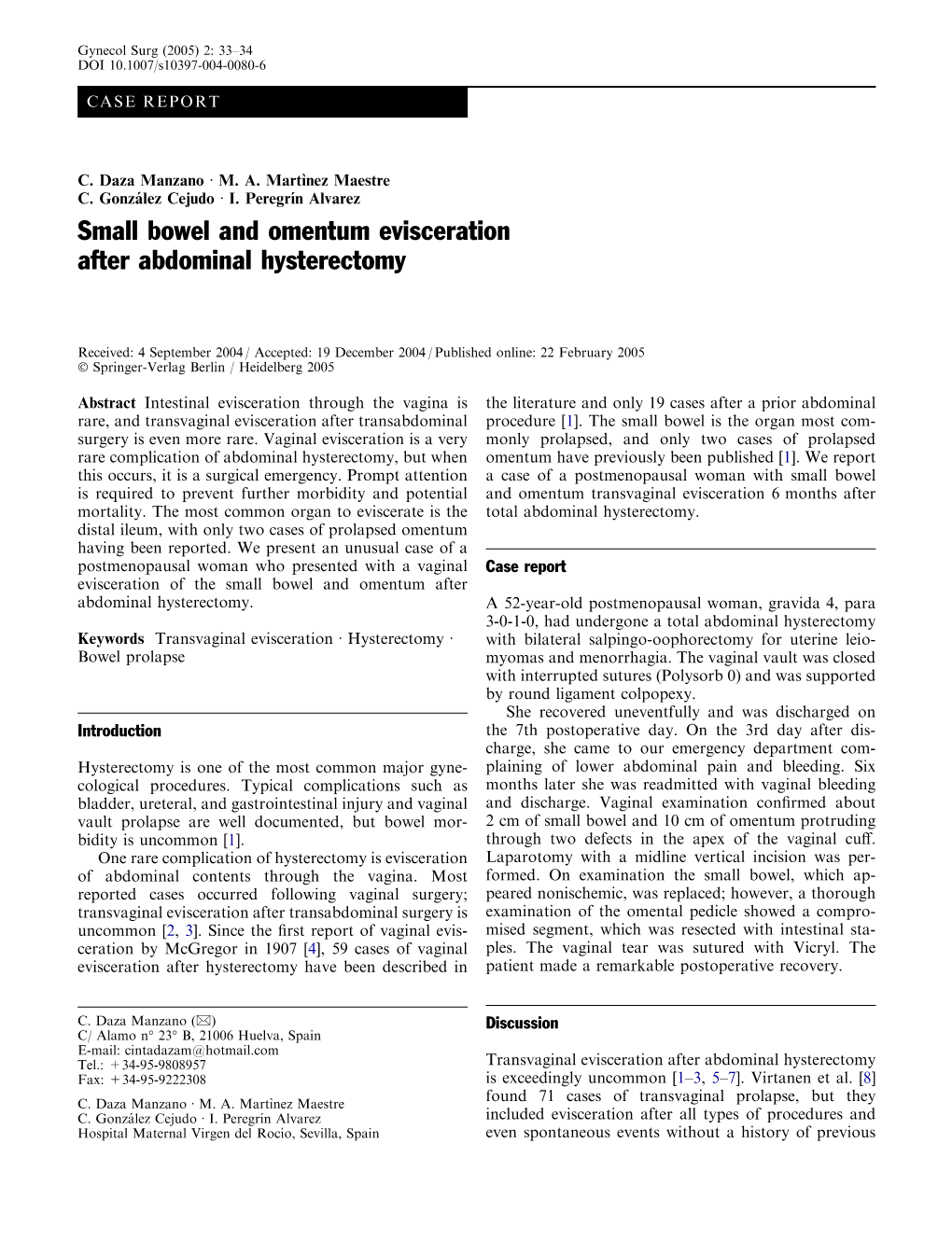 Small Bowel and Omentum Evisceration After Abdominal Hysterectomy