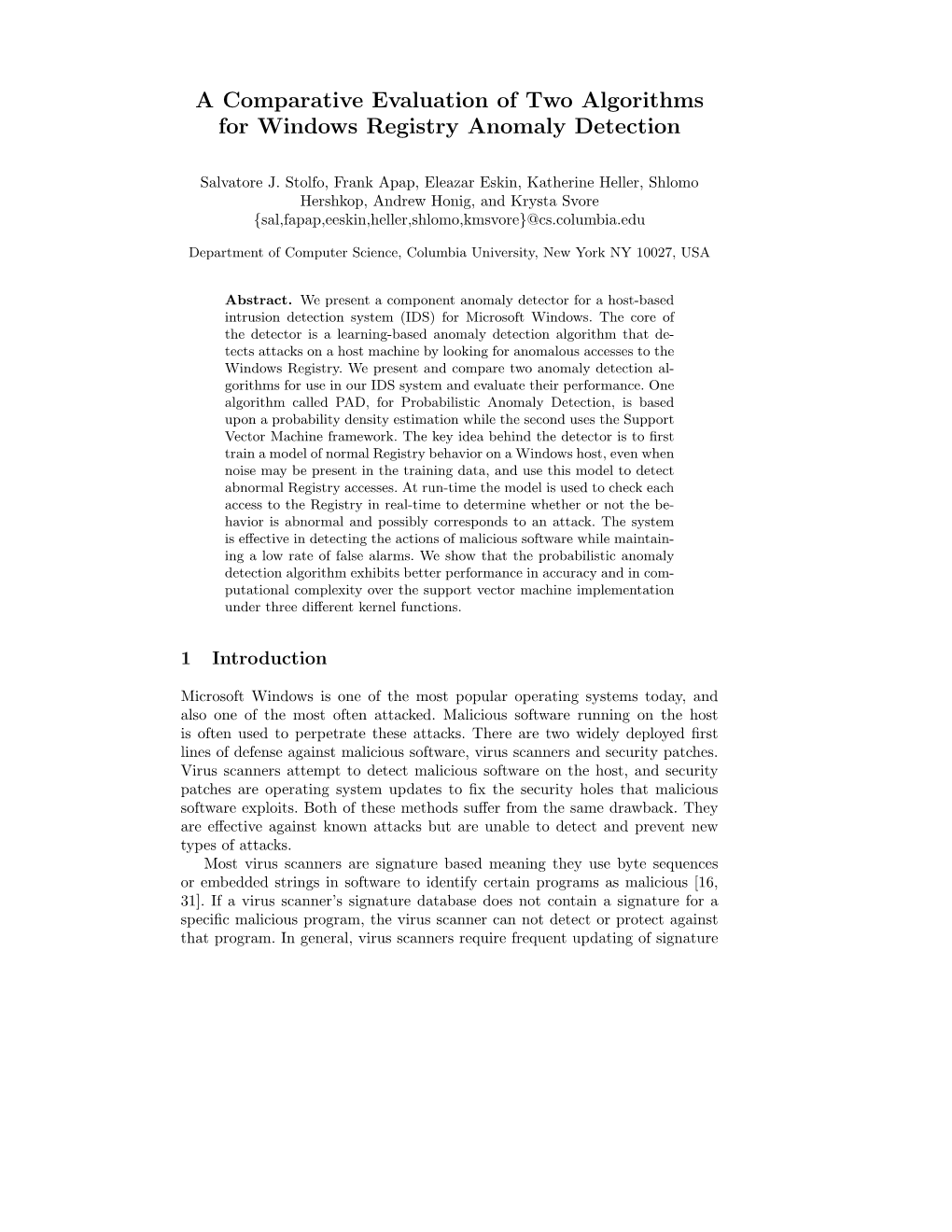 A Comparative Evaluation of Two Algorithms for Windows Registry Anomaly Detection