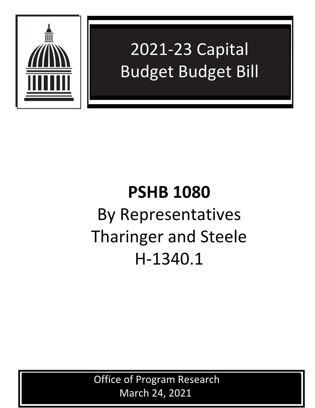 2021-23 Capital Budget Budget Bill PSHB 1080 by Representatives Tharinger and Steele H-1340.1