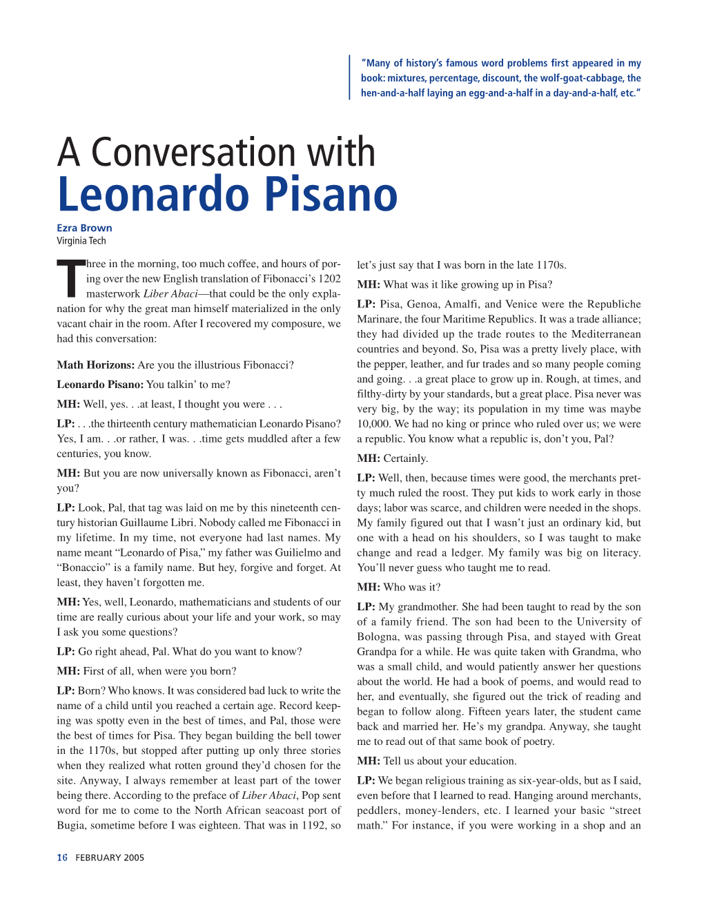 A Conversation with Leonardo Pisano Ezra Brown Virginia Tech