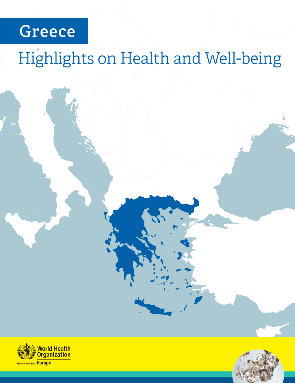 Greece: Highlights on Health and Well-Being