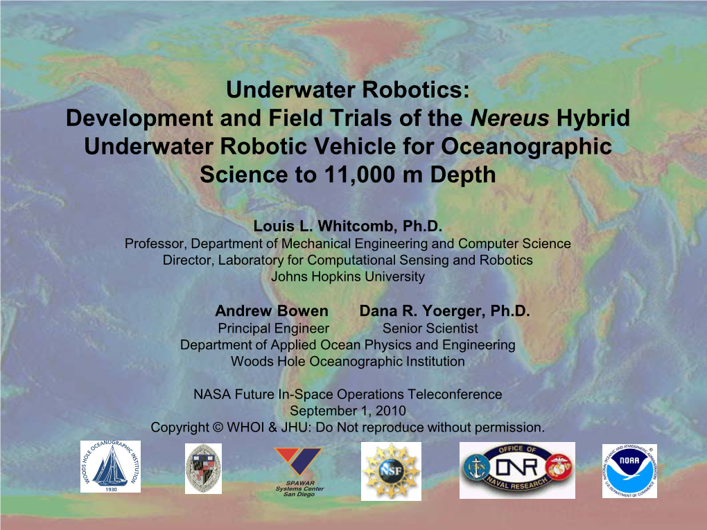 Underwater Robotics: Development and Field Trials of the Nereus Hybrid Underwater Robotic Vehicle for Oceanographic Science to 11,000 M Depth