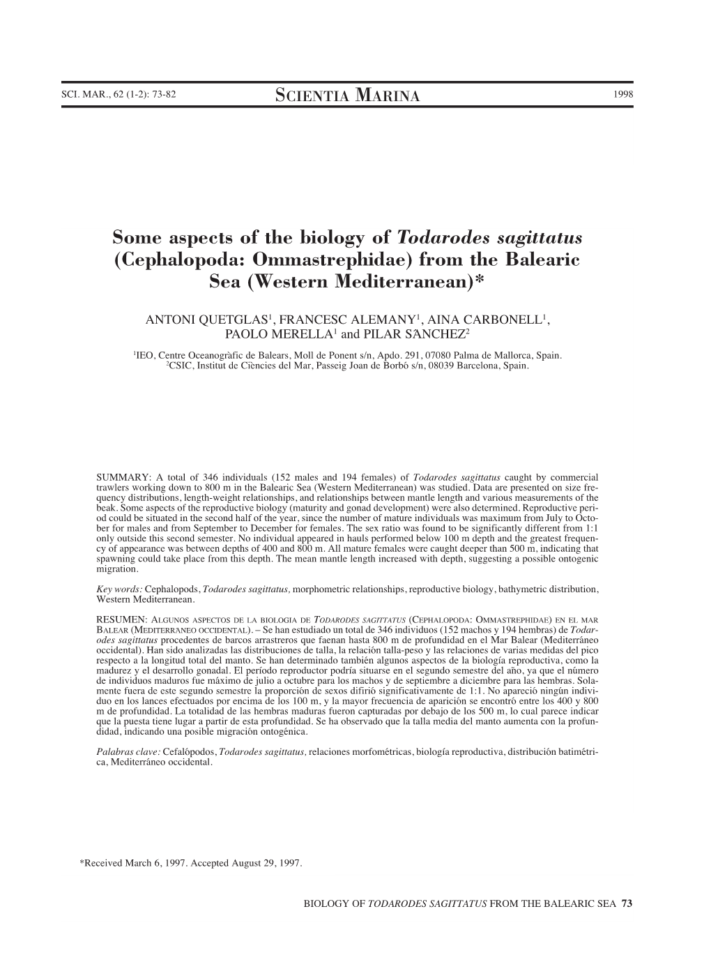 Some Aspects of the Biology of Todarodes Sagittatus (Cephalopoda: Ommastrephidae) from the Balearic Sea (Western Mediterranean)*