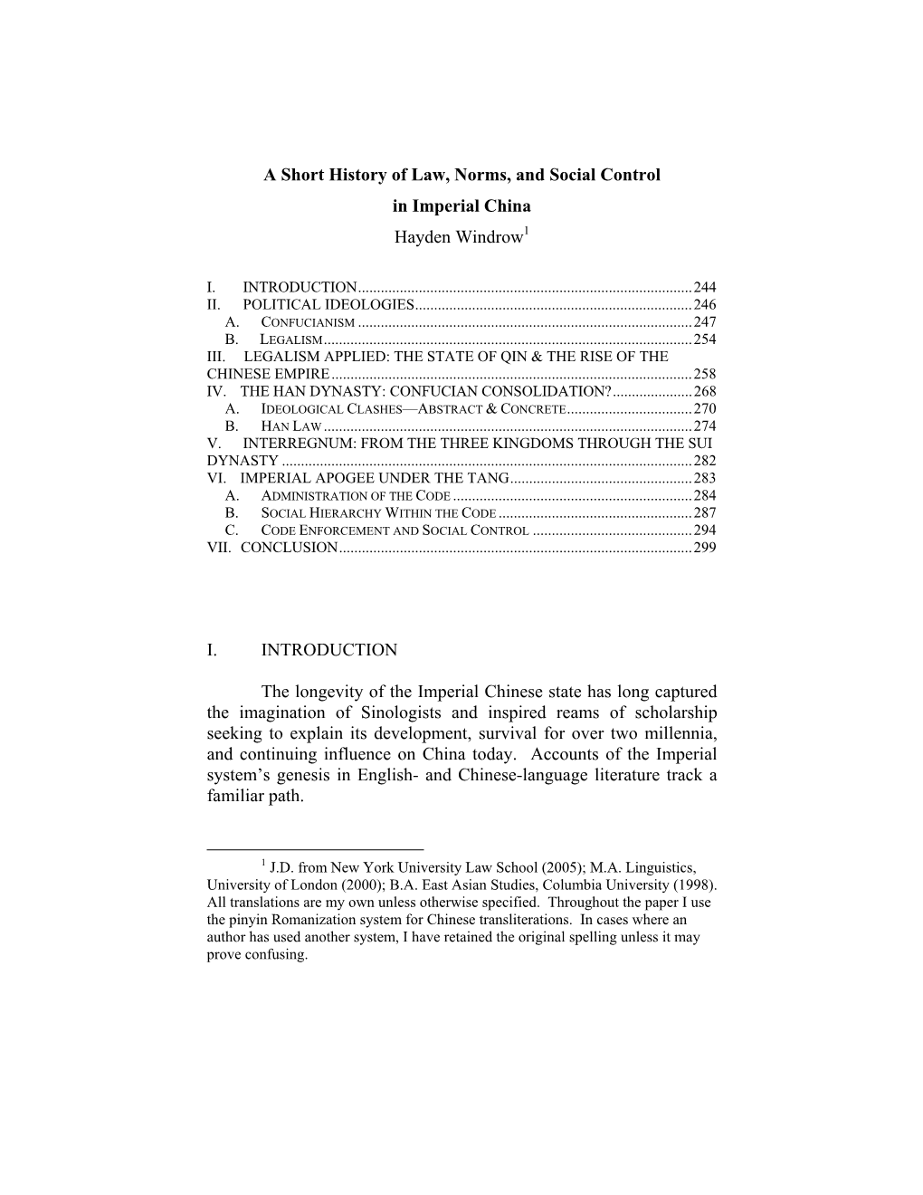 A Short History of Law, Norms, and Social Control in Imperial China Hayden Windrow1