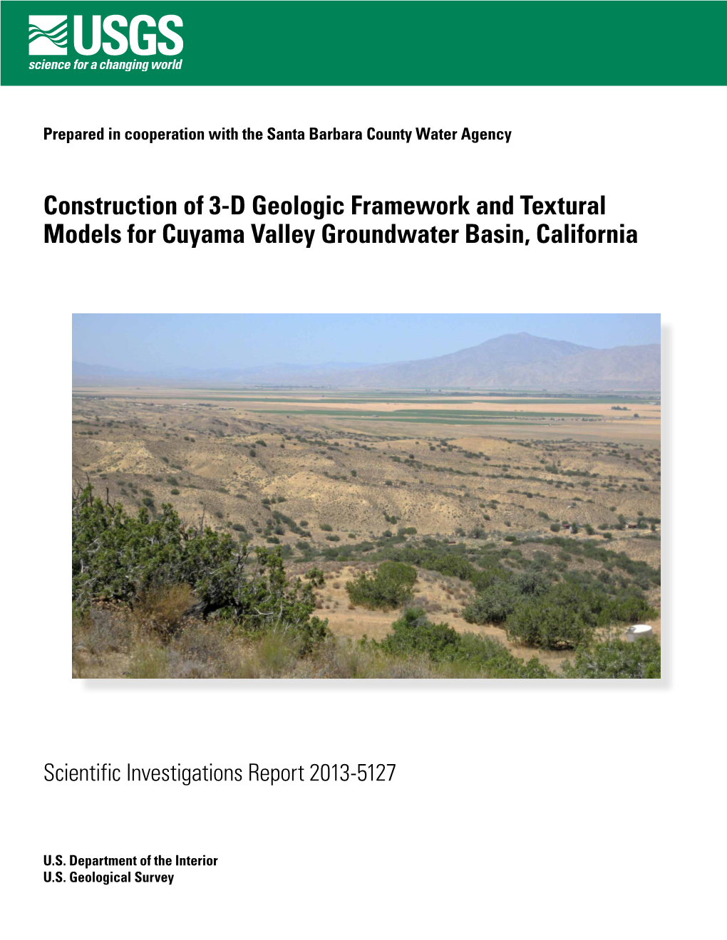 Construction of 3-D Geologic Framework and Textural Models for Cuyama Valley Groundwater Basin, California