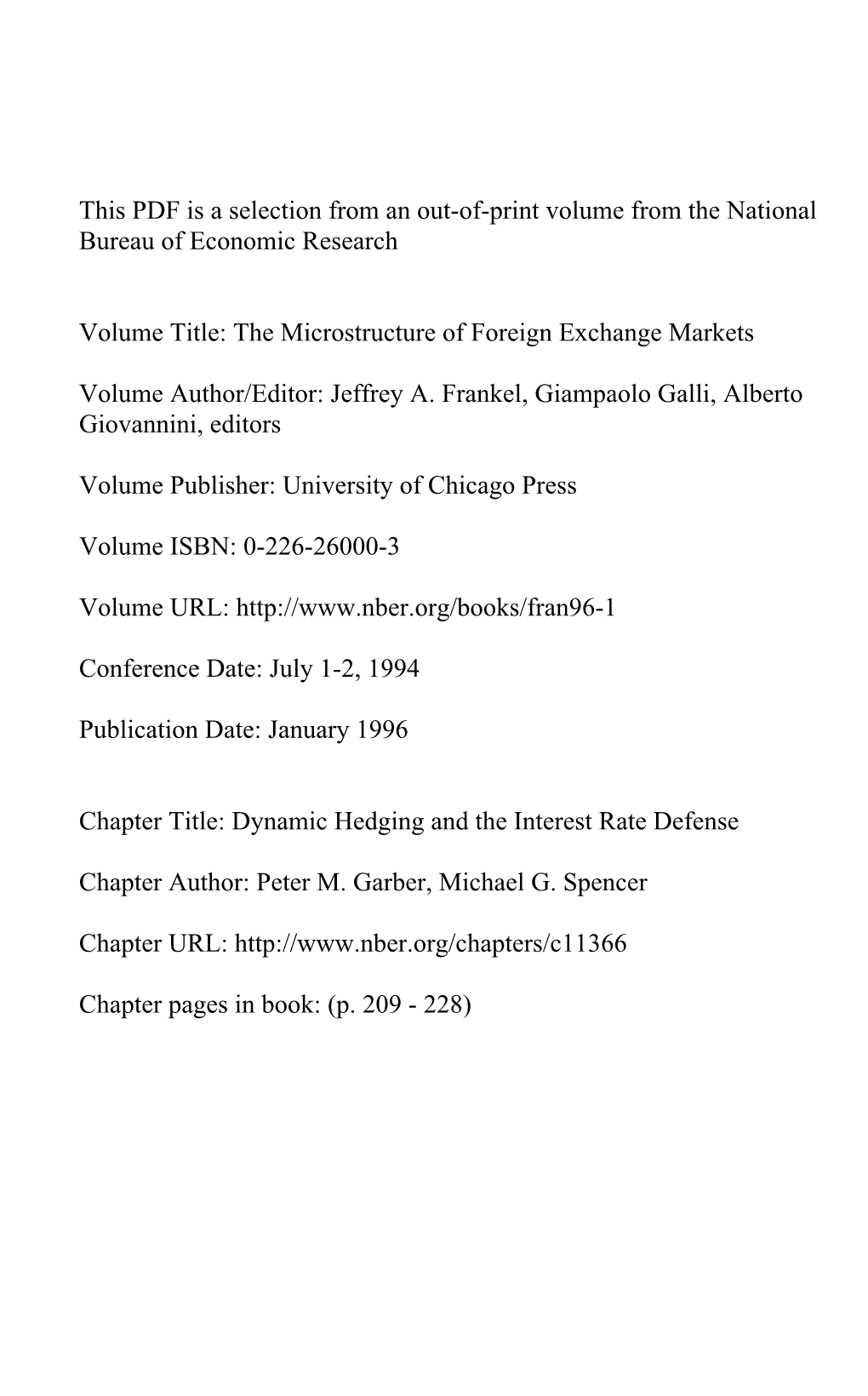 Dynamic Hedging and the Interest Rate Defense