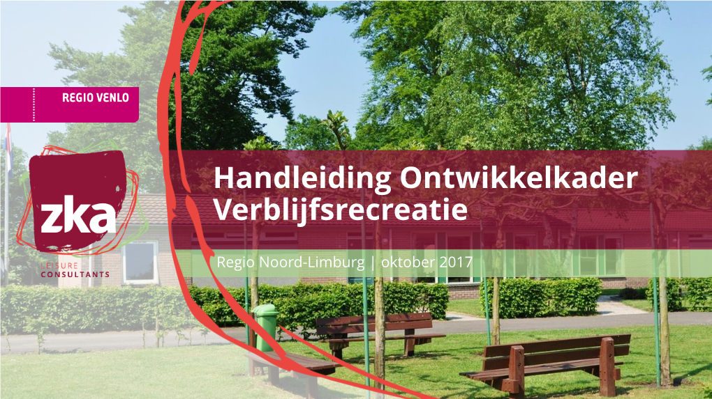 Handleiding Ontwikkelkader Verblijfsrecreatie Noord-Limburg