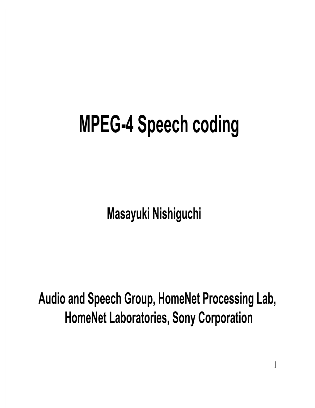 MPEG-4 Speech Coding