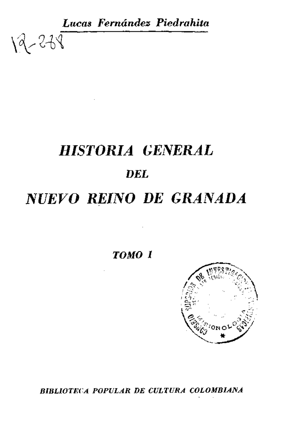 Historia General Nuevo Reino De Granada