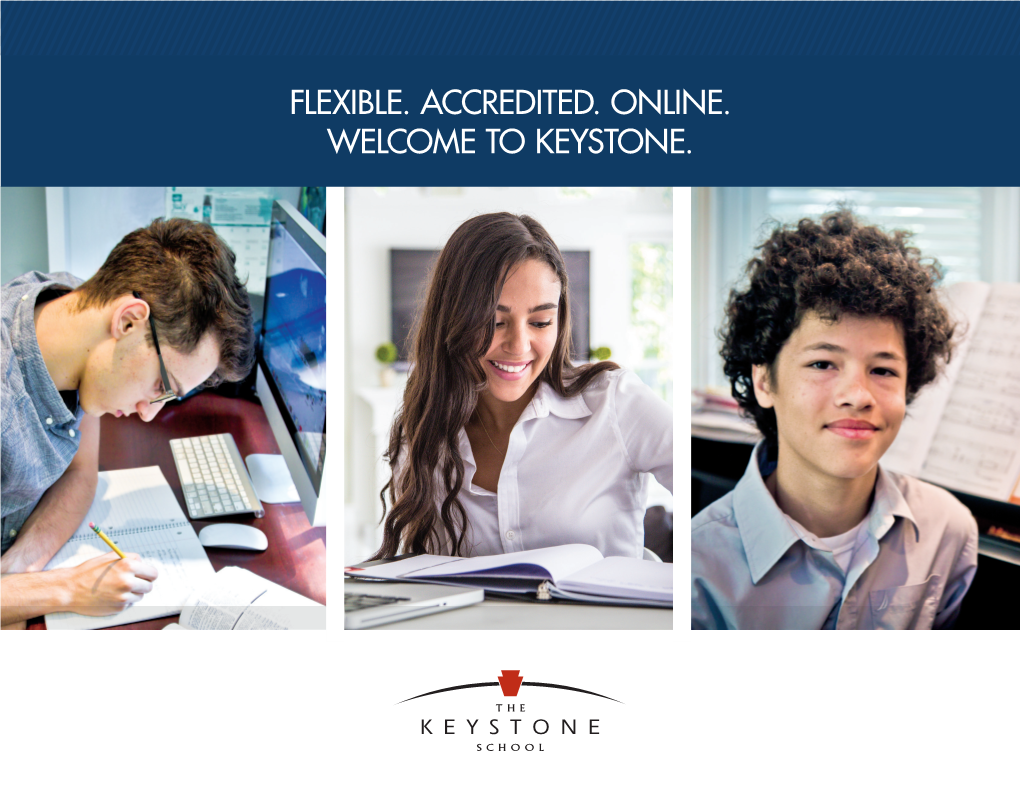 The Keystone School Offers Flexible Education Programs for High School and Middle School Students That Help Each Student Achieve Their Unique Dreams and Goals