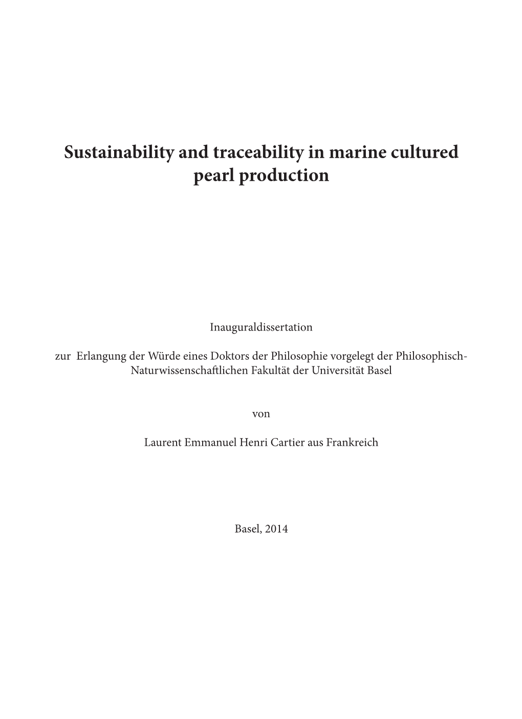 Sustainability and Traceability in Marine Cultured Pearl Production