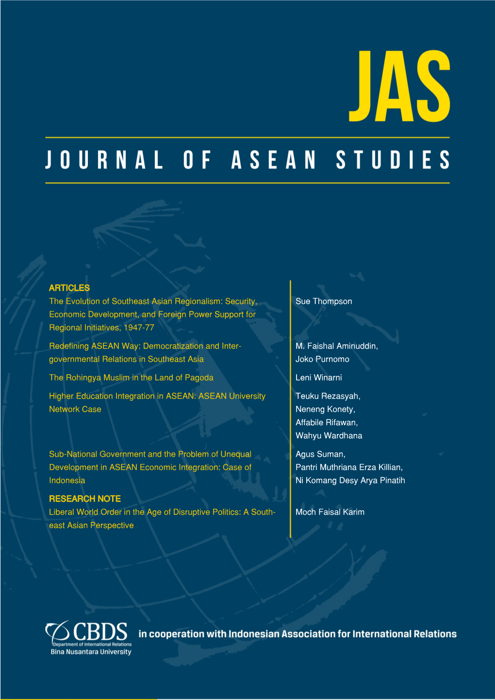 ARTICLES the Evolution of Southeast Asian Regionalism: Security, Sue Thompson Economic Development, and Foreign Power Support For