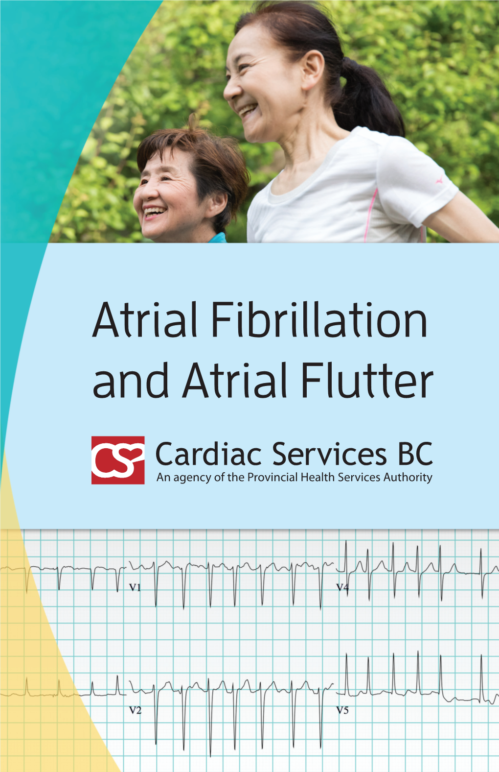 Atrial Fibrillation and Atrial Flutter