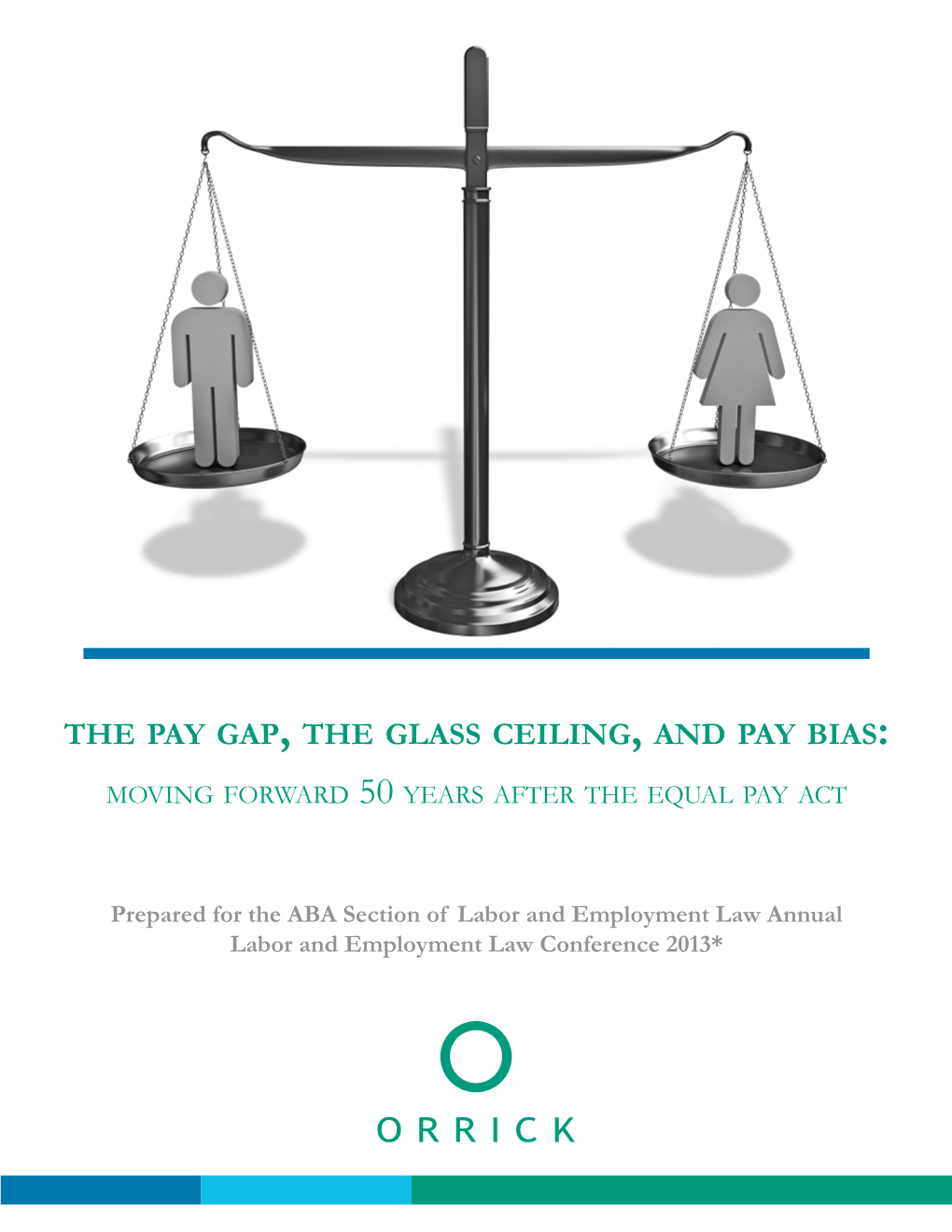 The Pay Gap , the Glass Ceiling , and Pay Bias