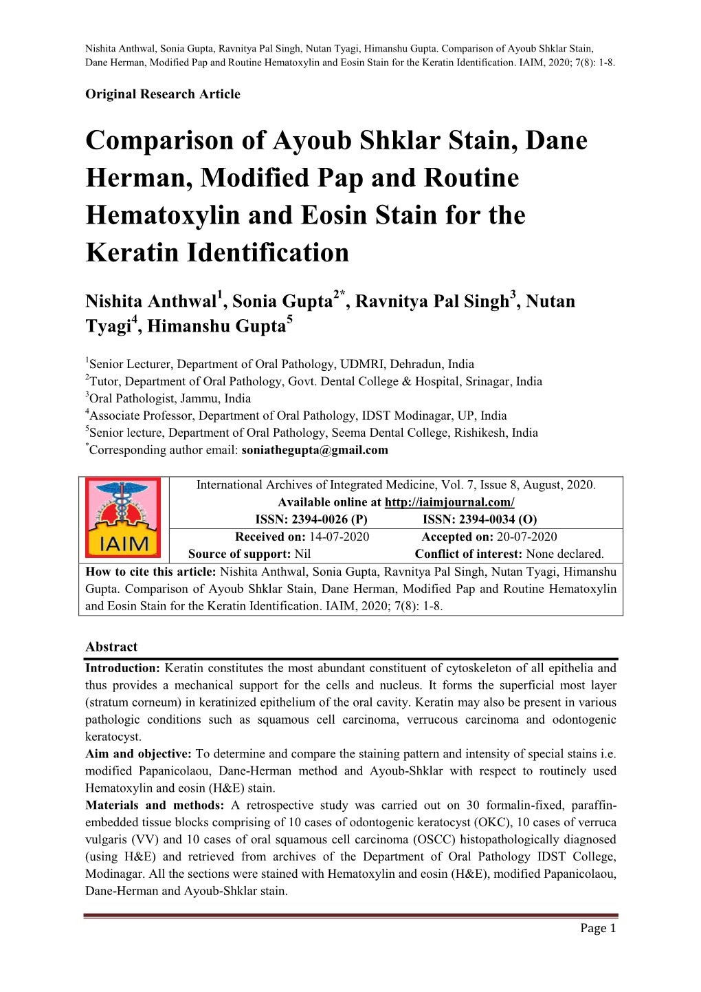 Comparison of Ayoub Shklar Stain, Dane Herman, Modified Pap and Routine Hematoxylin and Eosin Stain for the Keratin Identification