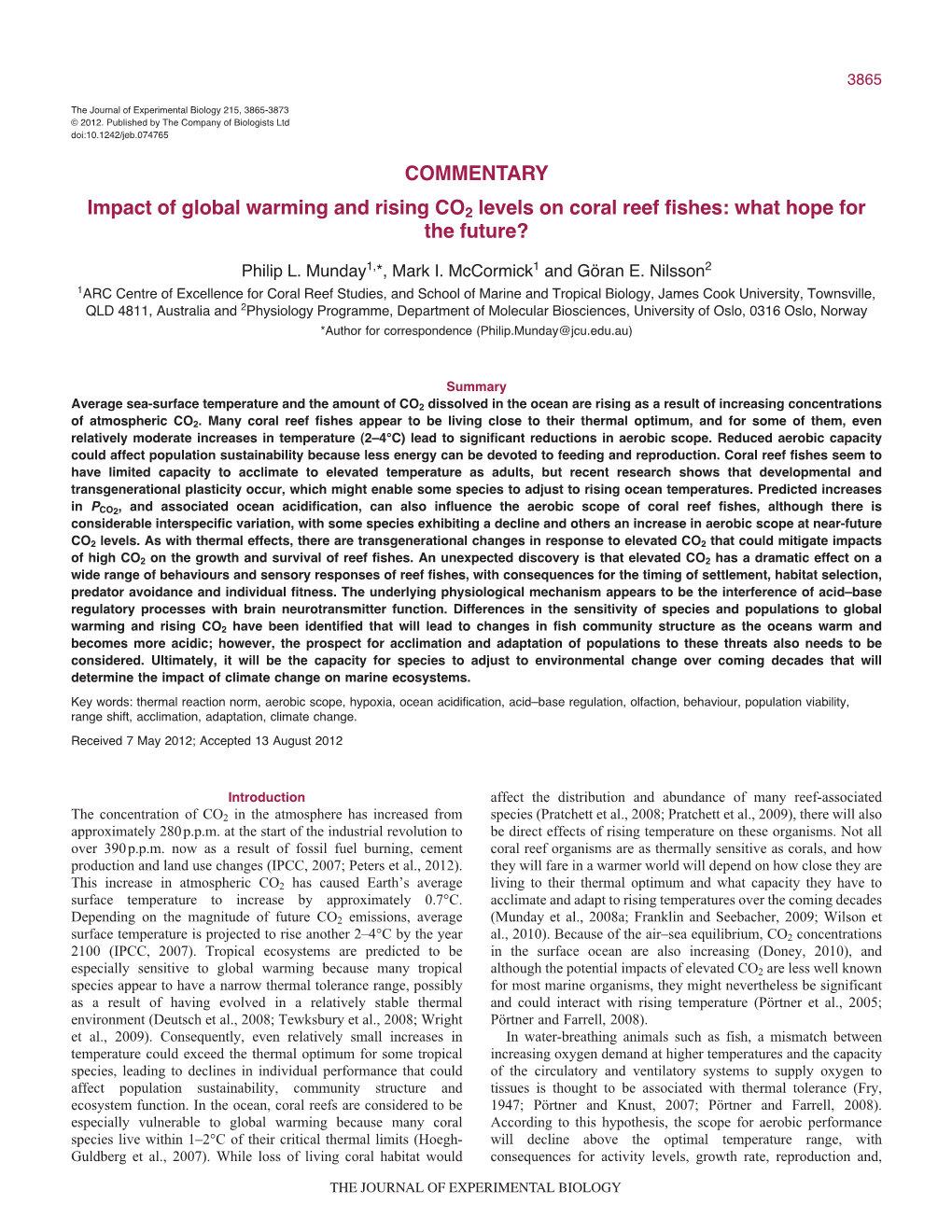 Impact of Global Warming and Rising CO2 Levels on Coral Reef Fishes: What Hope for the Future?