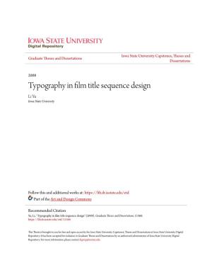 Typography in Film Title Sequence Design Li Yu Iowa State University