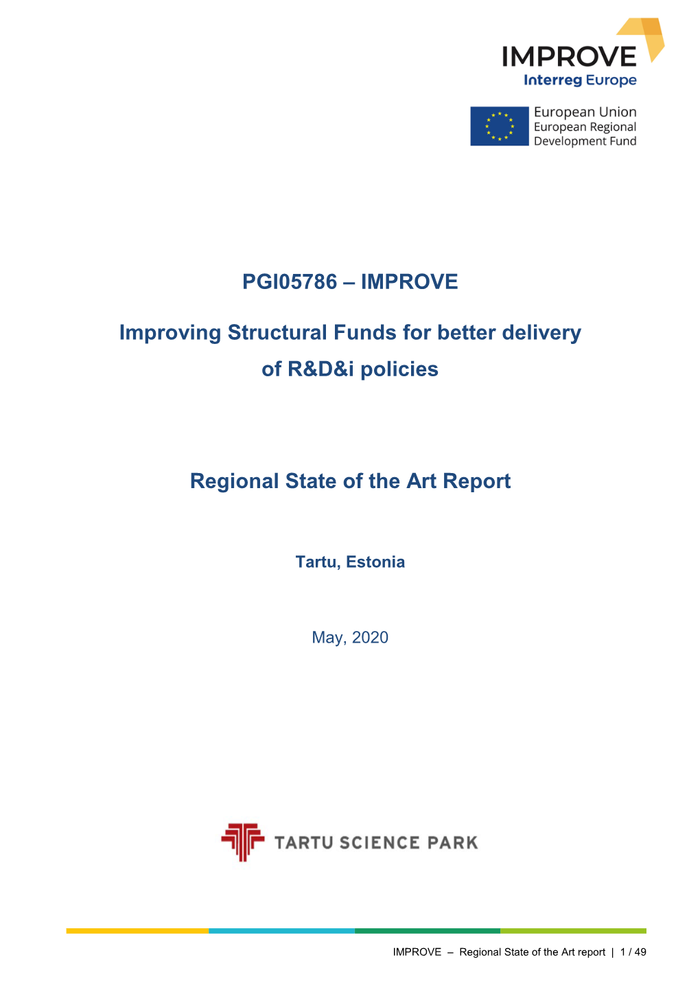 IMPROVE Improving Structural Funds for Better Delivery of R&D&I Policies