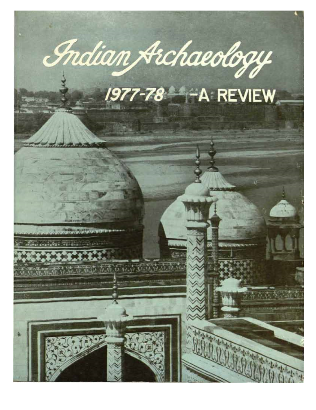Indian Archaeology 1977-78 a Review