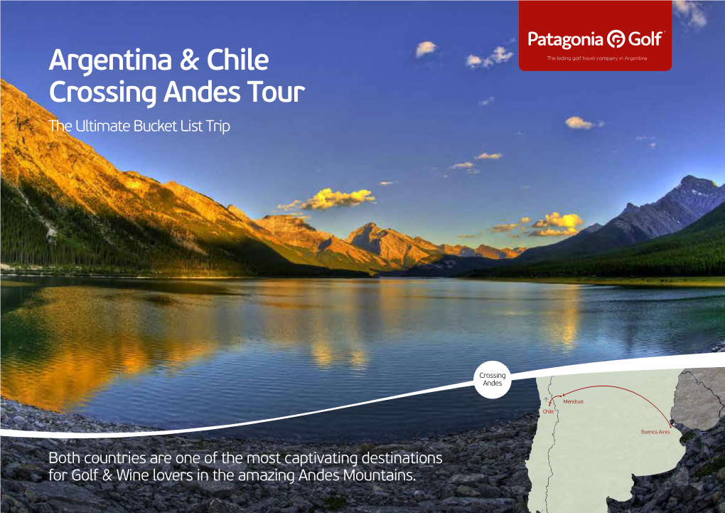 Argentina & Chile Crossing Andes Tour