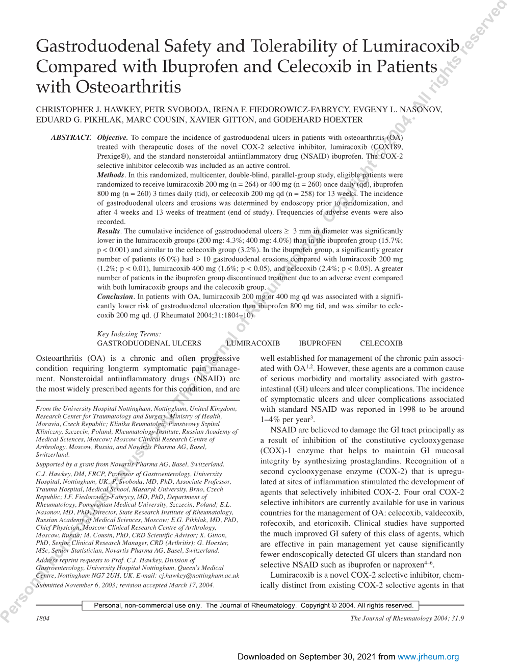 Gastroduodenal Safety and Tolerability of Lumiracoxib Compared with Ibuprofen and Celecoxib in Patients with Osteoarthritis CHRISTOPHER J