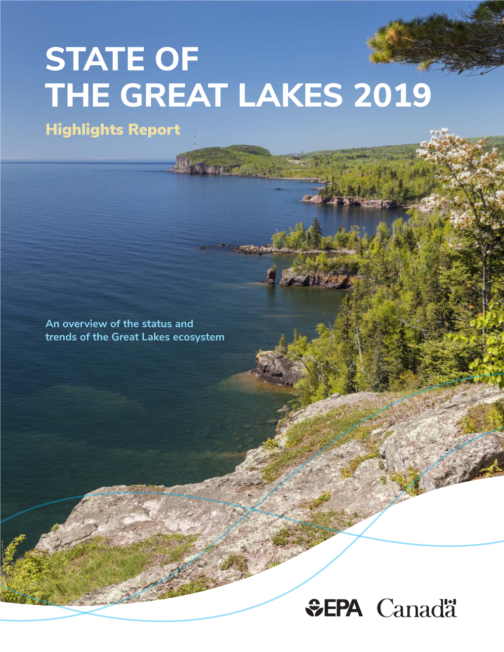 STATE of the GREAT LAKES 2019 Highlights Report