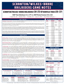 Scranton/Wilkes-Barre Railriders Game Notes Scranton/Wilkes-Barre Railriders (38-25) @ Norfolk Tides (26-37)