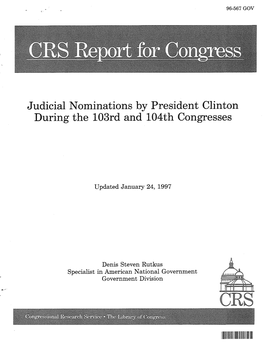 Judicial Nominations by President Clinton During the 103Rd and 104Th Congresses
