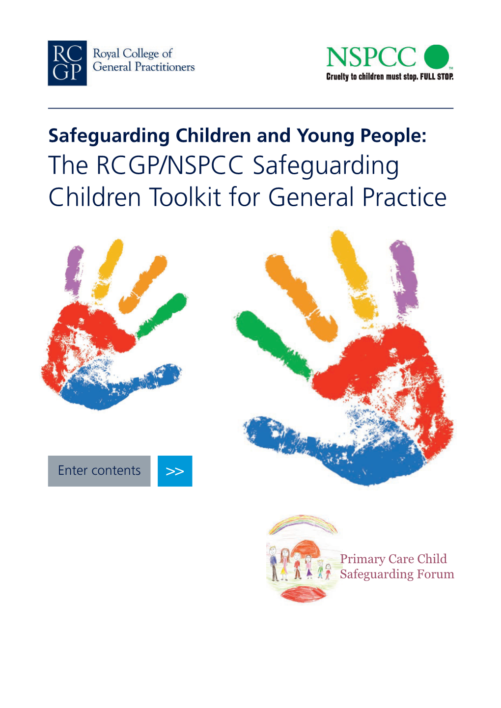 The RCGP/NSPCC Safeguarding Children Toolkit for General Practice