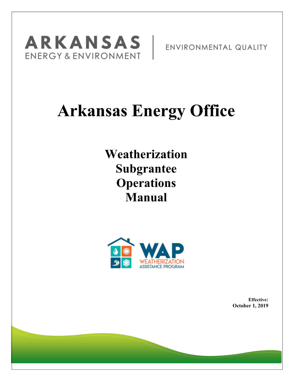 Arkansas Energy Office Weatherization Subgrantee Operations Manual