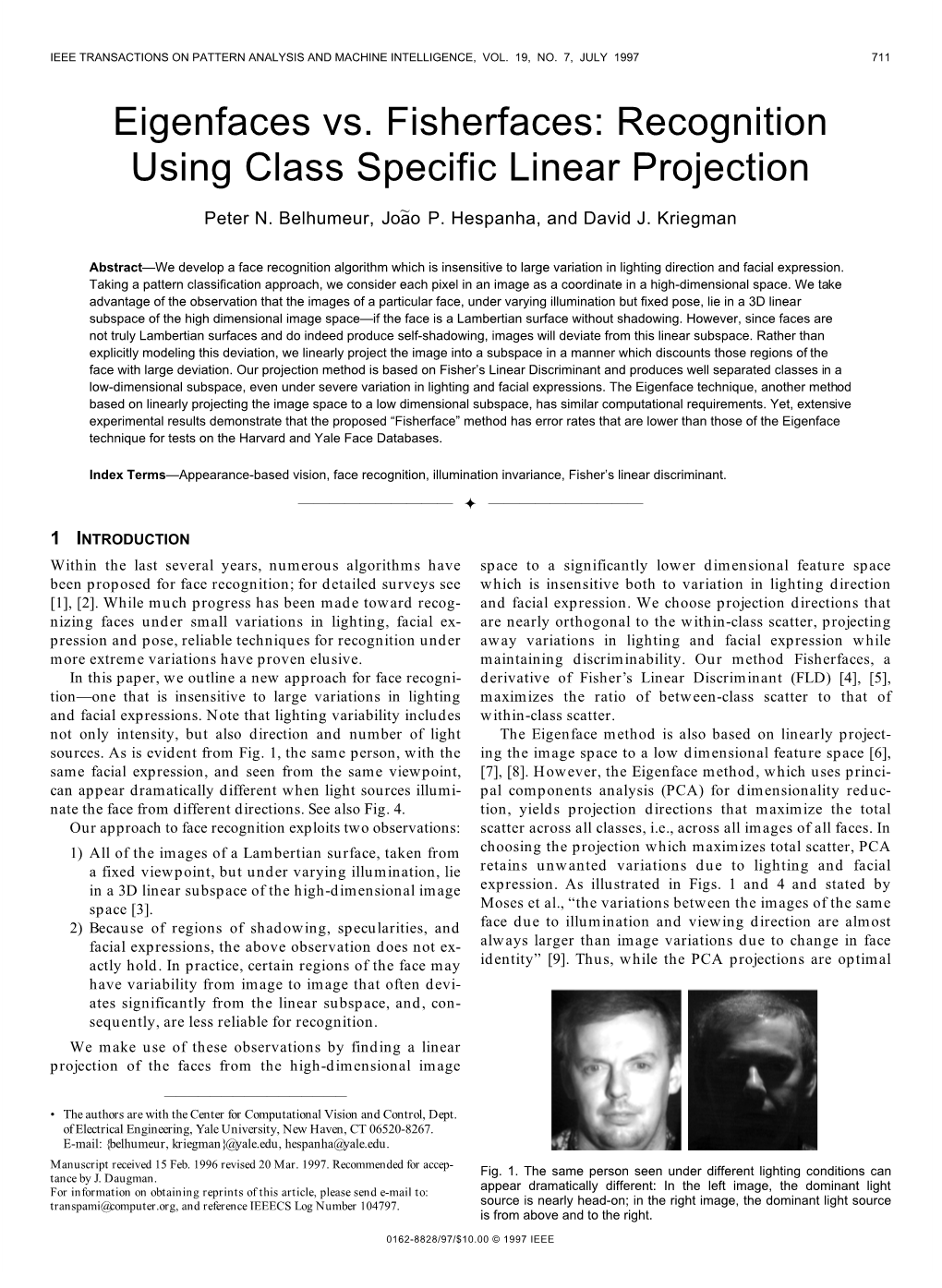 Eigenfaces Vs. Fisherfaces: Recognition Using Class Specific Linear Projection