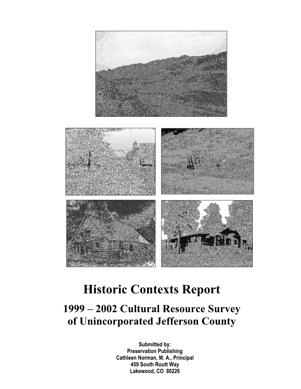 Historic Contexts Report 1999 – 2002 Cultural Resource Survey of Unincorporated Jefferson County