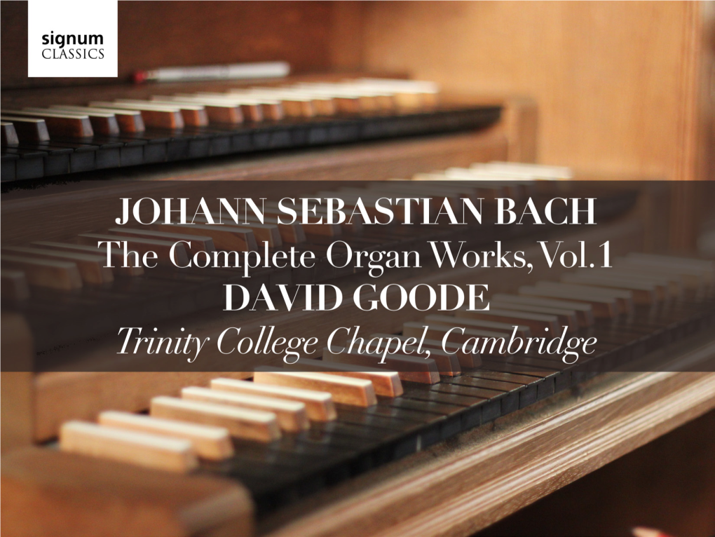 Bach: the Complete Organ Works, Vol. 1