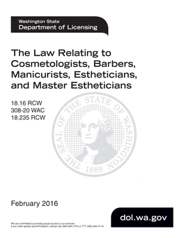 The Law Relating to Cosmetologists, Barbers, Manicurists, Estheticians, and Master Estheticians