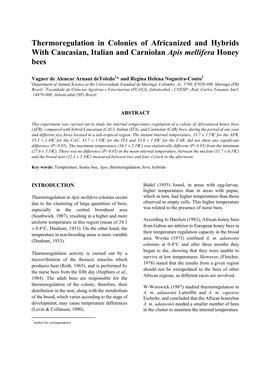 Thermoregulation in Colonies of Africanized and Hybrids with Caucasian, Italian and Carniolan Apis Mellifera Honey Bees