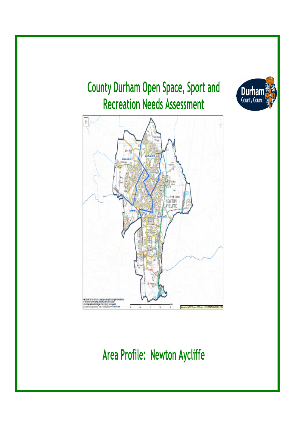 County Durham Open Space, Sport and Recreation Needs Assessment