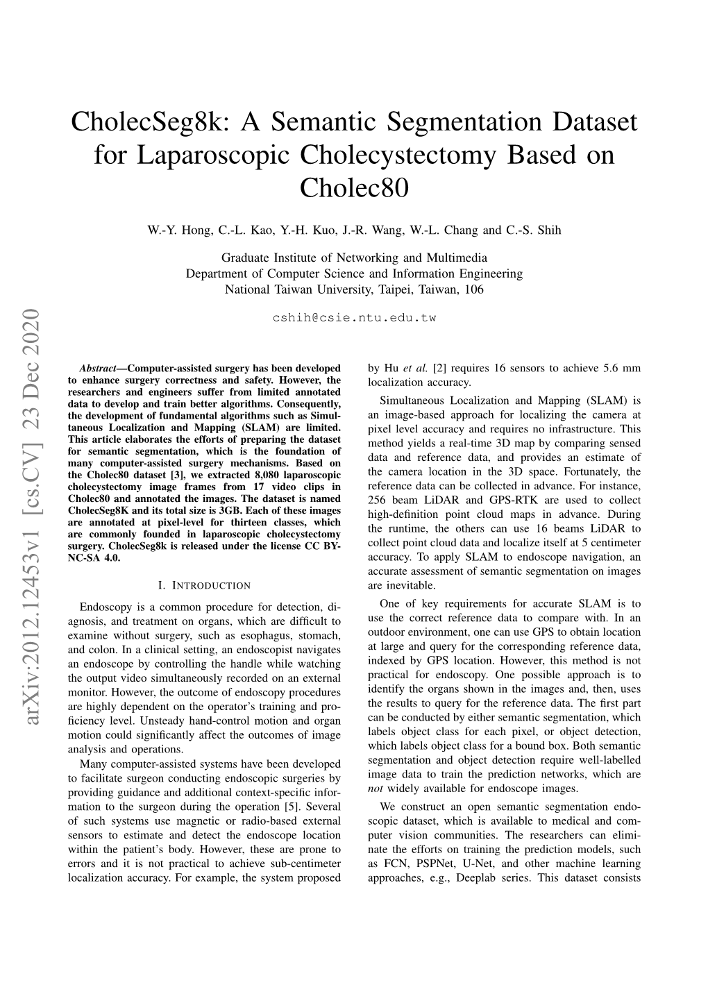 Cholecseg8k: a Semantic Segmentation Dataset for Laparoscopic Cholecystectomy Based on Cholec80