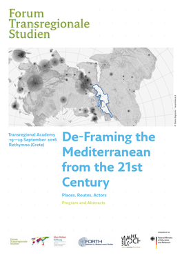 De-Framing the Mediterranean from the 21St Century: Places, Routes, Actors