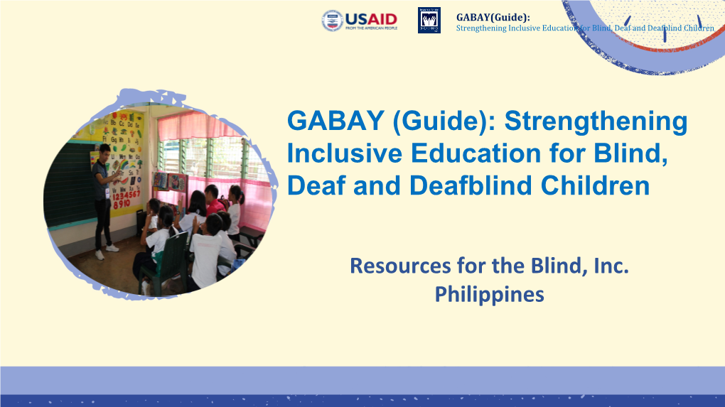 GABAY(Guide): Strengthening Inclusive Education for Blind, Deaf and Deafblind Children