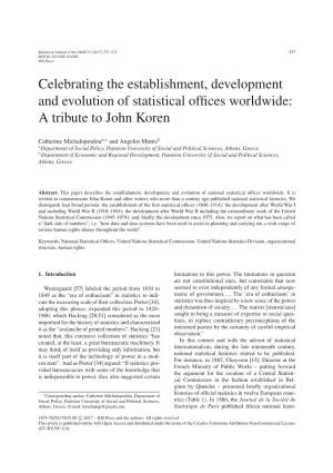 Celebrating the Establishment, Development and Evolution of Statistical Ofﬁces Worldwide: a Tribute to John Koren