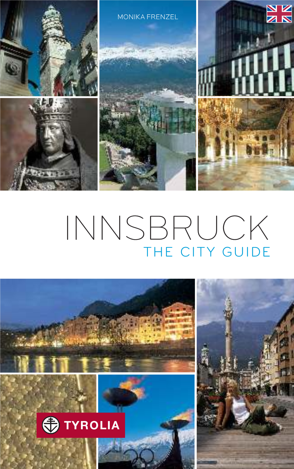 Innsbruck the City Guide Monika Frenzel Innsbruck the City Guide