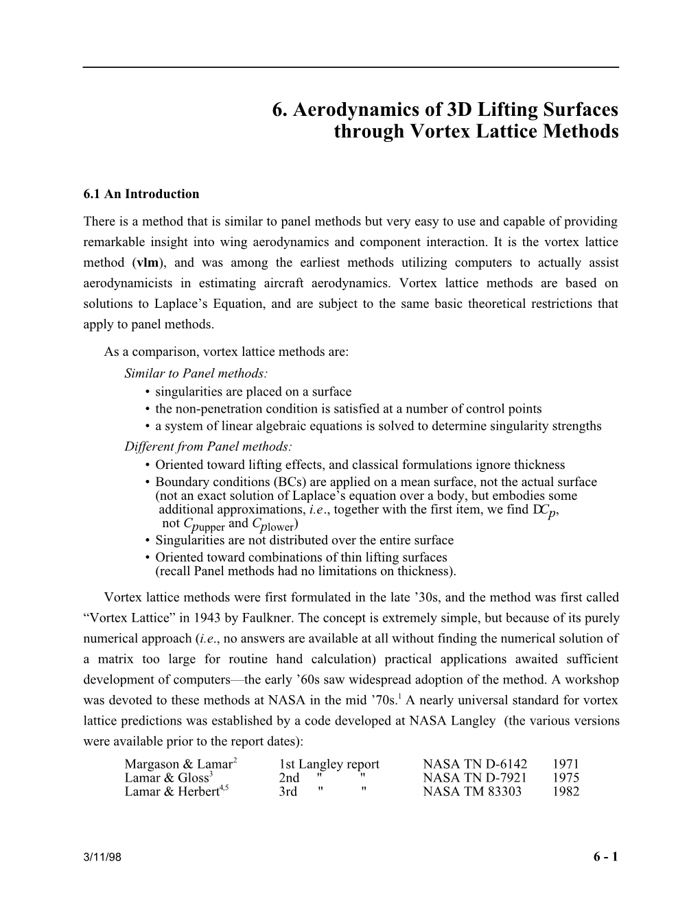 Aerodynamics of 3D Lifting Surfaces Through Vortex Lattice Methods