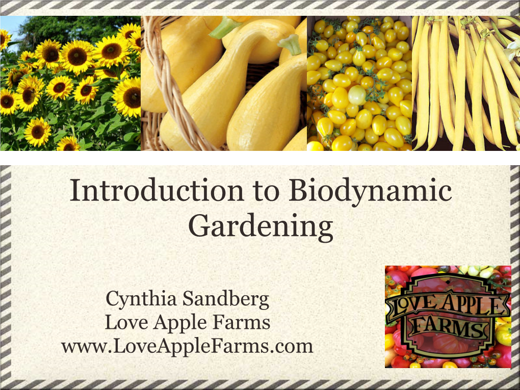 Introduction to Biodynamic Gardening