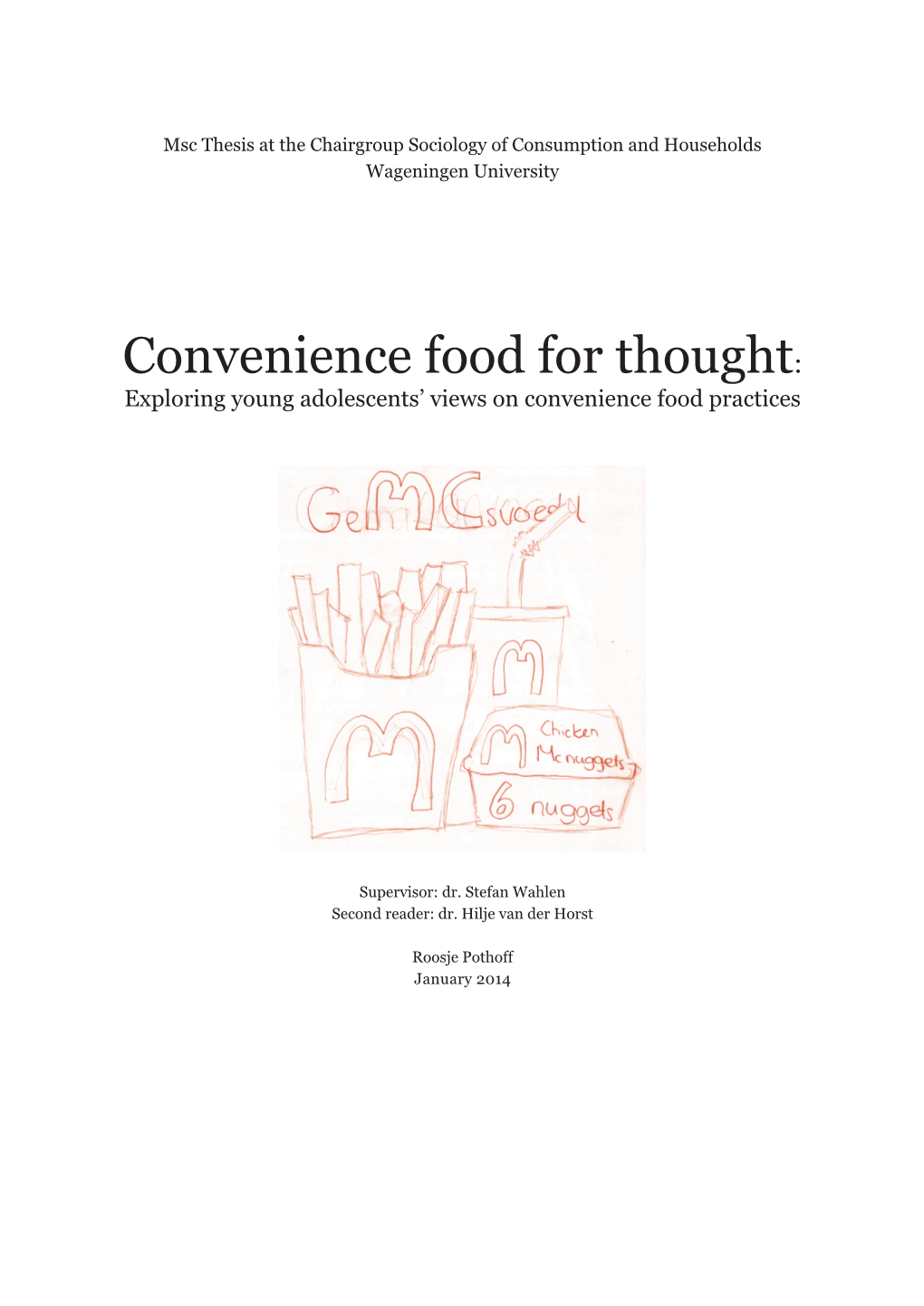 Convenience Food for Thought: Exploring Young Adolescents’ Views on Convenience Food Practices