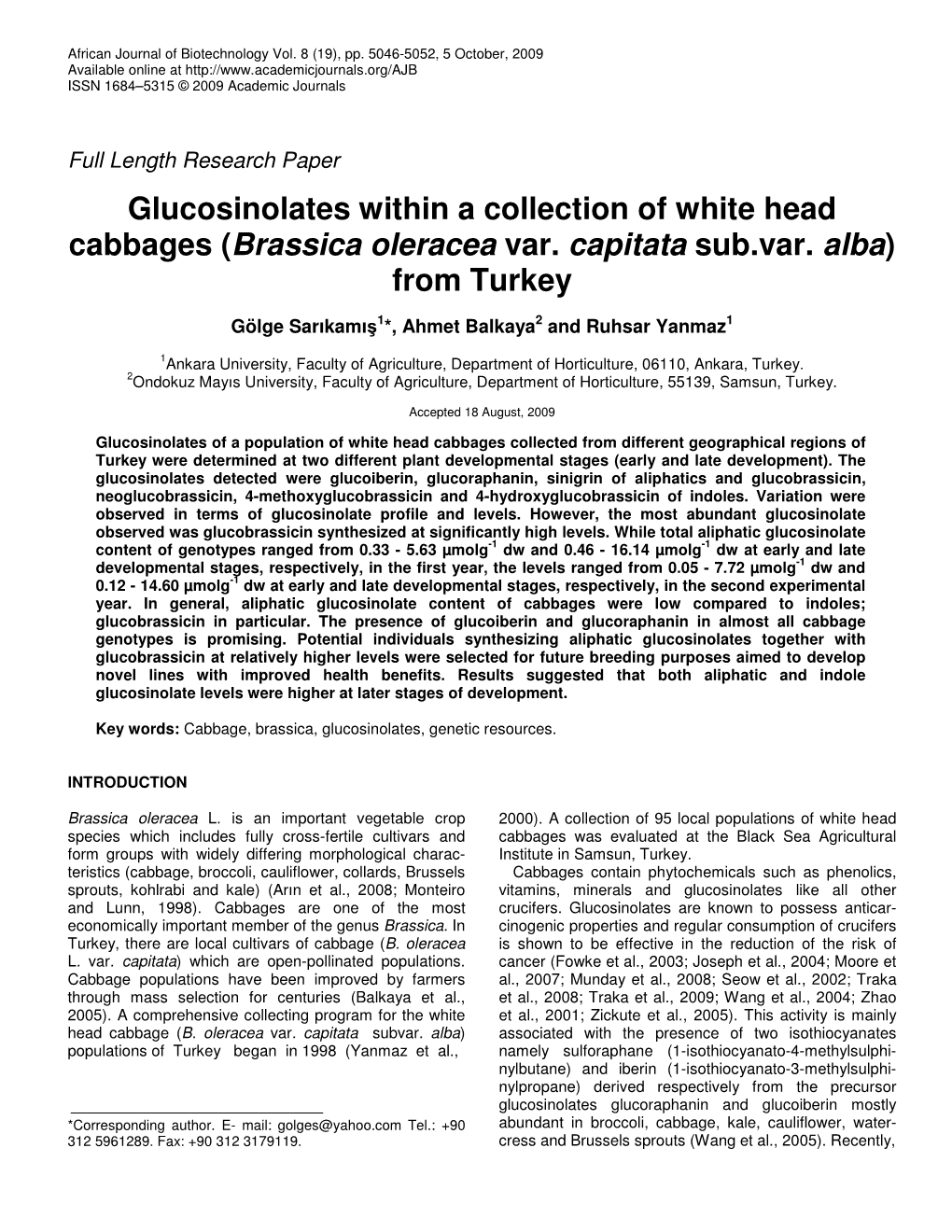Glucosinolates Within a Collection of White Head Cabbages (Brassica Oleracea Var