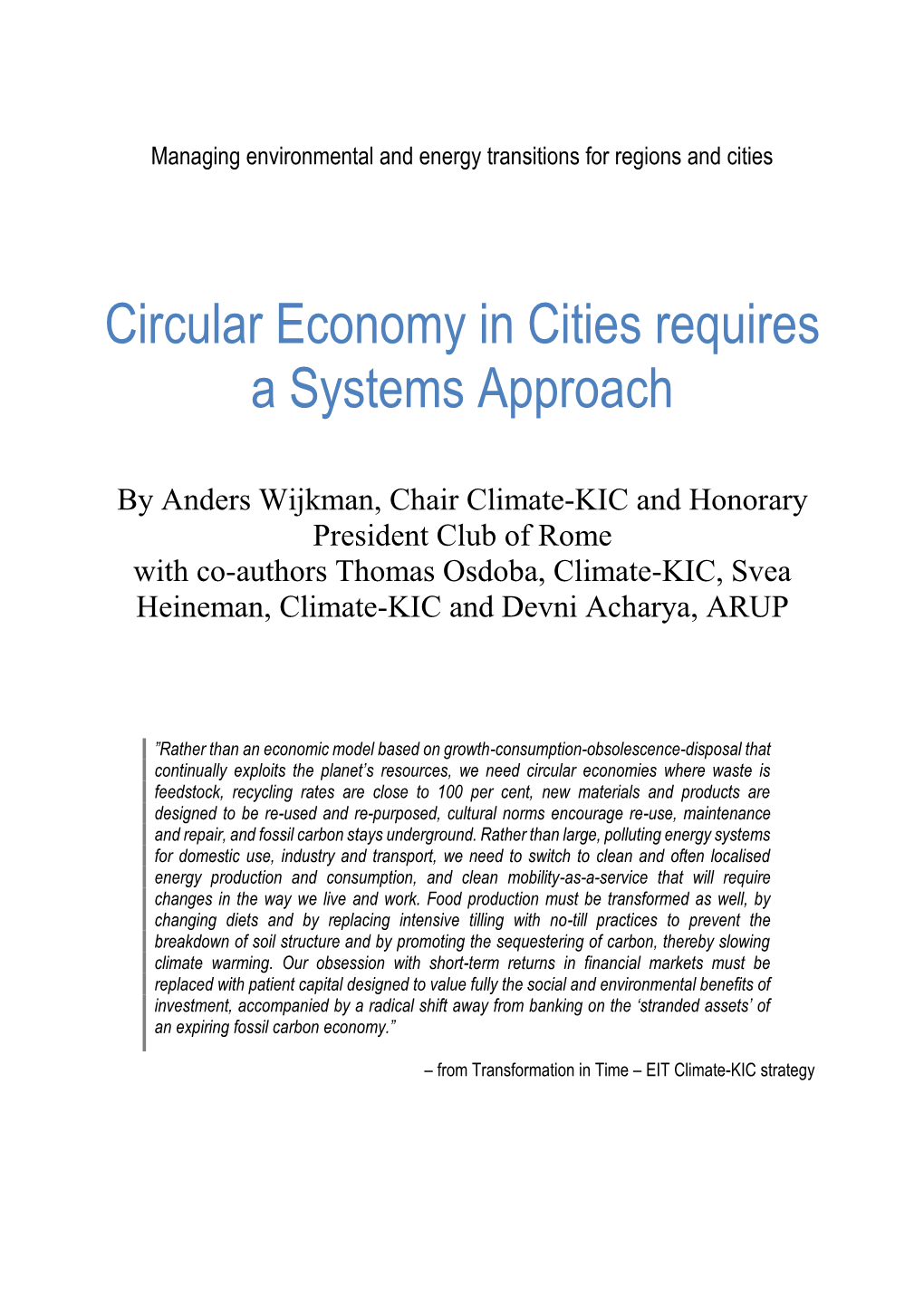 Circular Economy in Cities Requires a Systems Approach