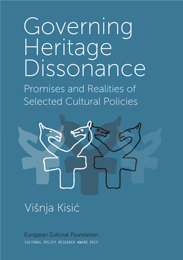 Governing Heritage Dissonance: Promises and Realities Of
